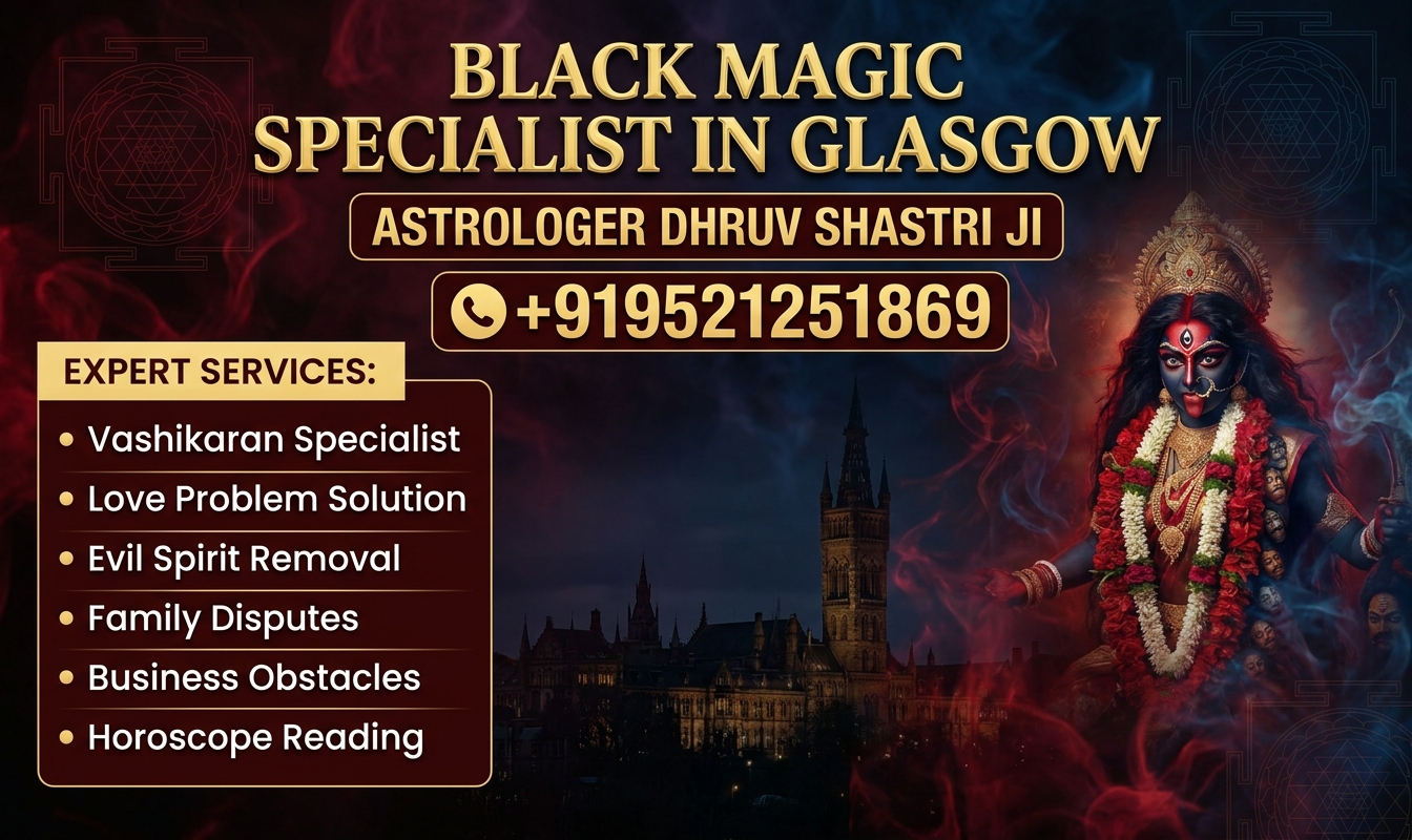 Black Magic Specialist in Glasgow